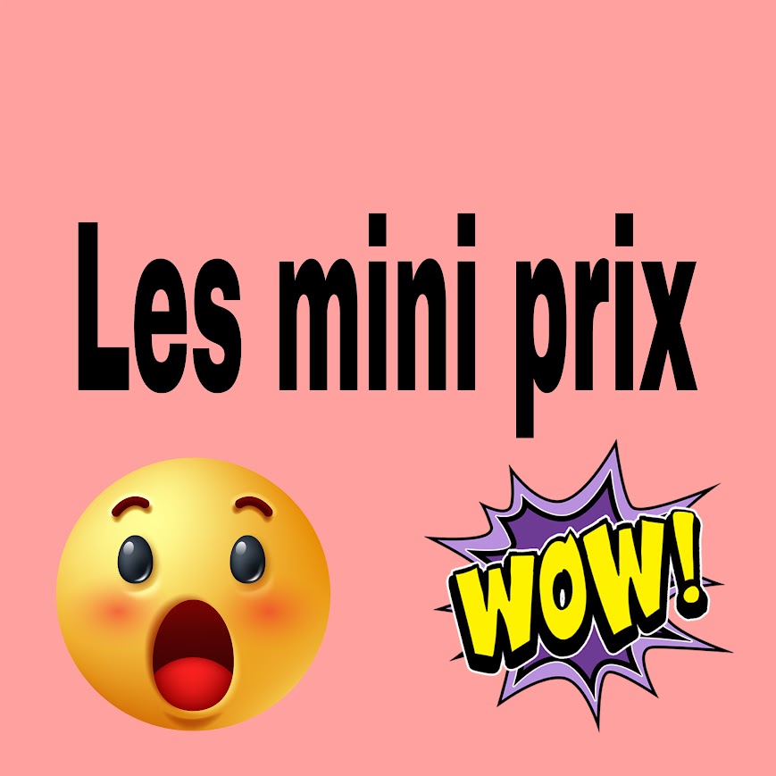 Les minis prix
