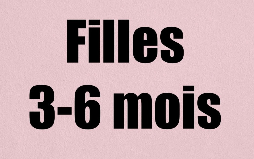 3-6 mois filles