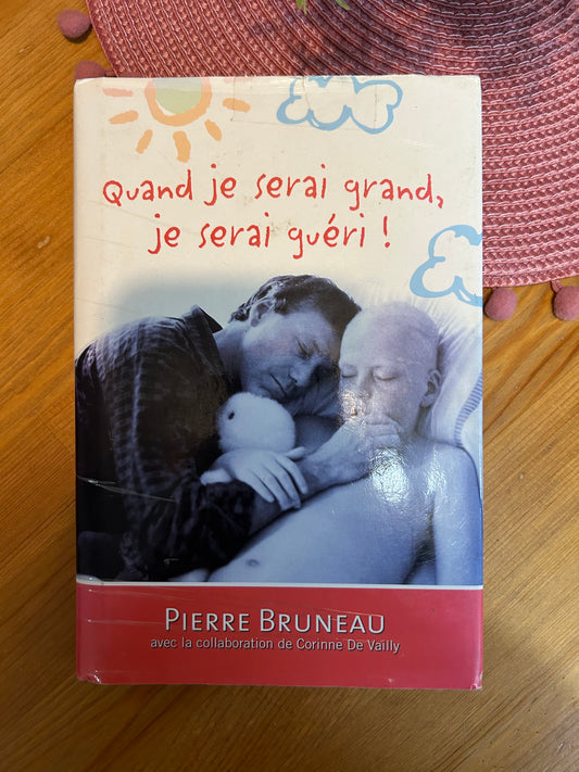 Livre quand je serai grand je serai guéri